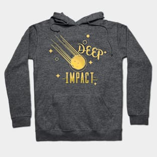 Deep Impact Hoodie